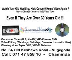 Video Tapes to DVD Transfer (Mini DV, VHS, Hi-8, VHSc,.....  )